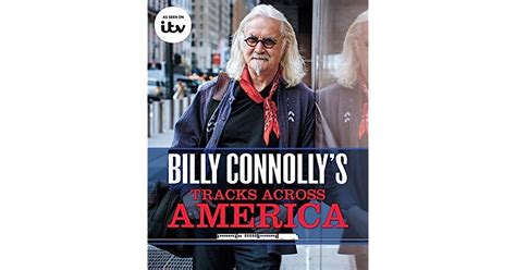 Billy Connollys Tracks Across America By Billy Connolly