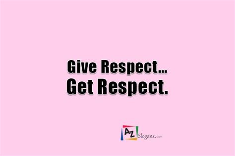 Give Respect Get Respect