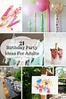 21 Ideas For Adult Birthday Parties | HuffPost Canada