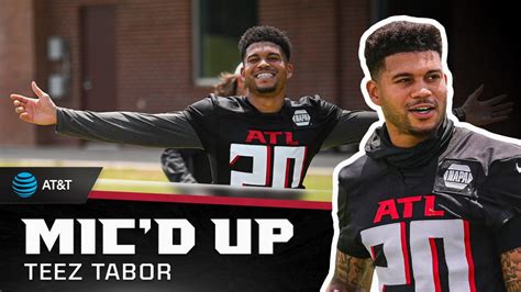 Teez Tabor Is Micd Up In Mercedes Benz Stadium Atandt Training Camp