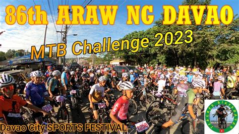 86th Araw Ng Davao Mtb Challenge 2023 Youtube