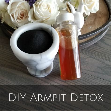 Diy Armpit Detox Armpit Detox Armpits Armpits Smell