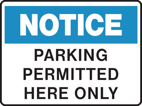 Notice Sign Parking Permitted Here Only Property Signs