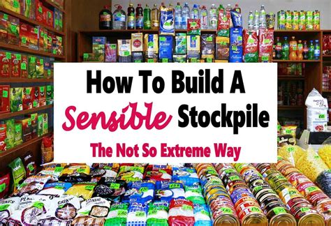Saving Money With A Sensible Stockpile How To Build A Sensible Stockpile
