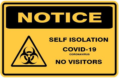 Notice Self Isolation No Visitors Self Adhesive