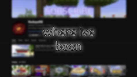 Where Ive Been Youtube
