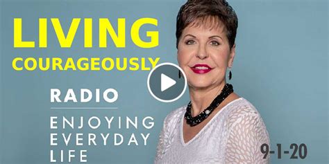 Joyce Meyer Radio Podcast September 01 2020 Living Courageously