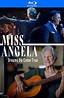 New on Blu-ray: MISS ANGELA (2021) - Documentary | The Entertainment Factor