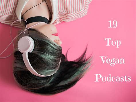 19 top vegan podcasts london vegan diaries