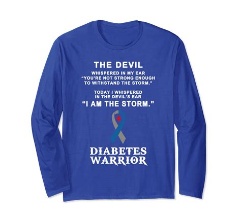 Diabetes Warrior Type 1 Diabetic Awareness Long Sleeve Shirt Ln Lntee