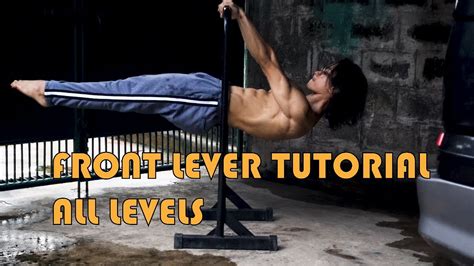 front lever tutorial all levels youtube
