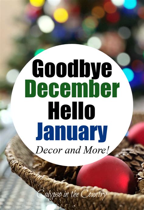Goodbye December Hello January Decor And More Calypso In The Country