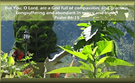 62 Daily Inspirational Bible Verse Psalm 86 15 NKJV Flickr
