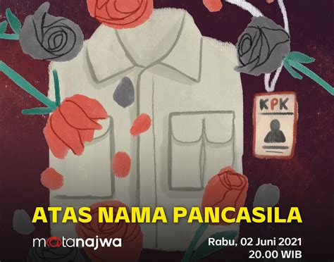 Sedang Tayang Link Live Streaming Mata Najwa Malam Ini Rabu 2 Juni 2021 Atas Nama Pancasila