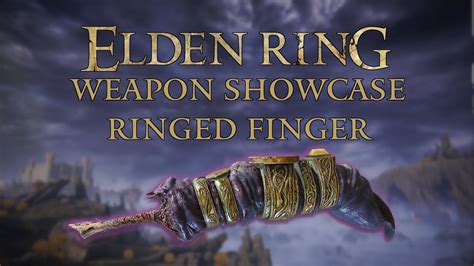 Elden Ring Weapon Showcase Ringed Finger YouTube