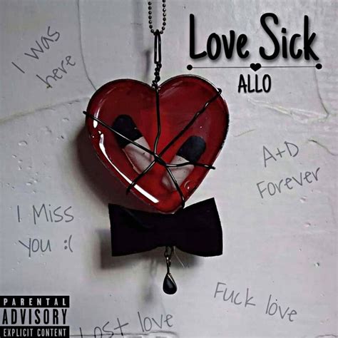 Download Love Sick Explicit By Allo Emusic