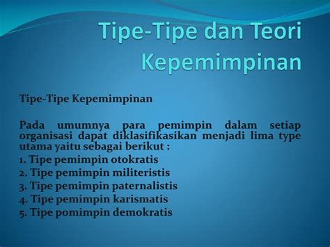Ppt Tipe Tipe Dan Teori Kepemimpinan Powerpoint Presentation Free