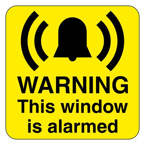 Warning This Window Is Alarmed Sign Aston Safety Signs
