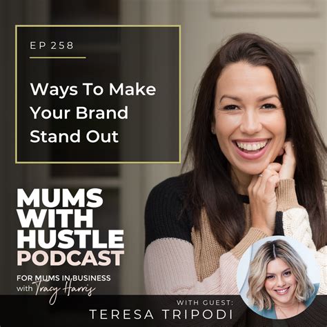 Mwh 258 Ways To Make Your Brand Stand Out With Teresa Tripodi Tracy