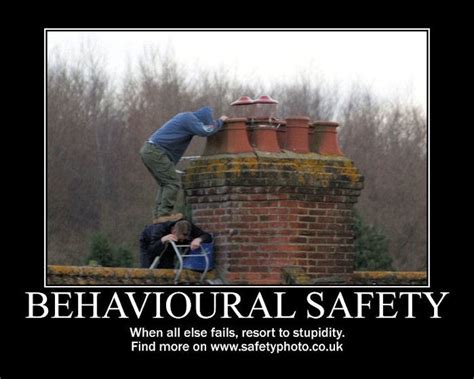 Safety quotes to inspire and teach. Macquarie Training: Behavioural Safety - Human Behaviour