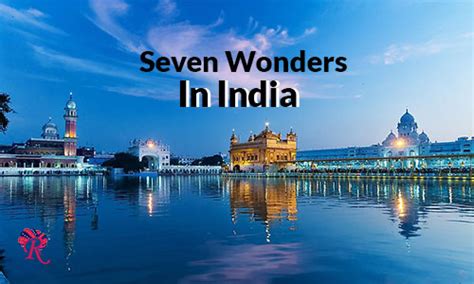 7 Wonders Of India You Must Visit New Guide 2023 Kiki Journey