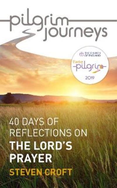 Pilgrim Journeys The Lords Prayer Pack Of 50 40 Days Of Reflections