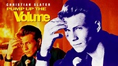 Pump Up The Volume (1990) – Comedy, Drama, Music | Classic Movies Channel