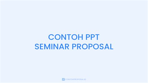 Contoh PPT Seminar Proposal Yang Menarik 2022