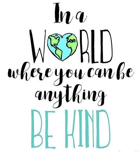 Be Kind Inspirational Quotes For Kids Kind Heart Quotes Kindness Quotes