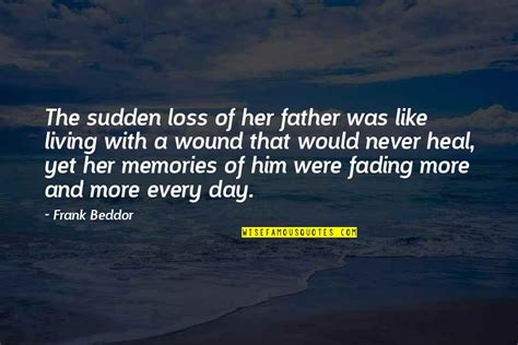 Death And Memories Quotes Top 61 Famous Quotes About Death And Memories
