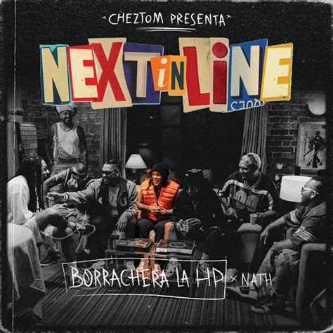 Next In Line Borrachera La Hp Single By Cheztom Spotify