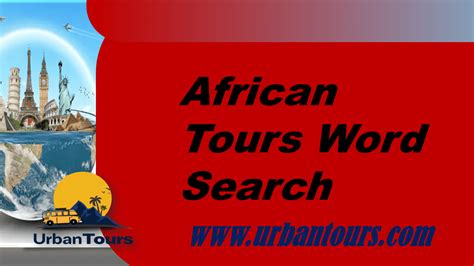 African Tours Word Search Explore Continents Wonders 2024 Urban Tours