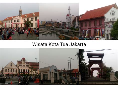 Wisata Kota Tua Tempat Wisata Di Jakarta Barat Mas Wahyu Didik
