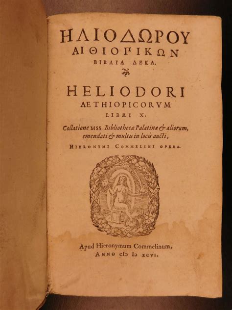 1596 Greek Heliodorus Ethiopia History Mythology Egypt Persia