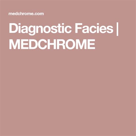Diagnostic Facies Medicine Diagnosis Disease