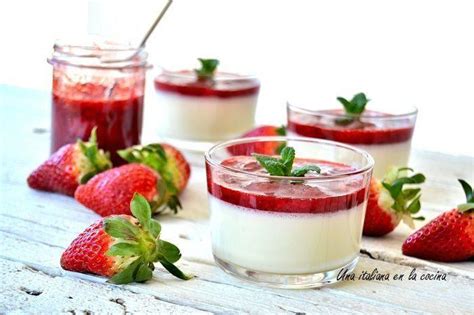 Panna Cotta Original Con Coulis De Fresas Una Italiana En La Cocina