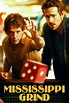 Mississippi Grind (2015) - Posters — The Movie Database (TMDB)