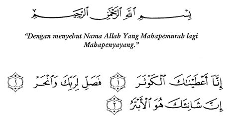 Menganjurkan agar selalu beribadah kepadanya dan berkorban sebagai tanda syukur atasnikmat yang telah allah beikan. bacaan Al Kautsar lengkap dengan arab dan terjemahnya - do ...