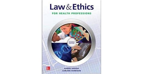 Law Ethics For Health Professions By Karen Judson