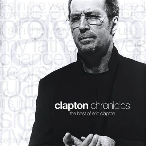 Clapton Chronicles The Best Of Eric Clapton Eric Clapton Mp3 Buy
