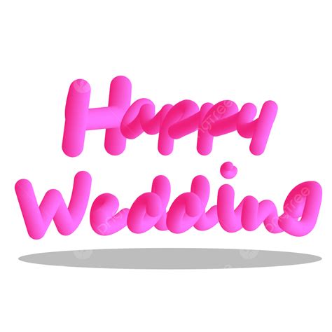 Happy Wedding 3d Text Writing With Cool Style Design Happy Wedding 3d
