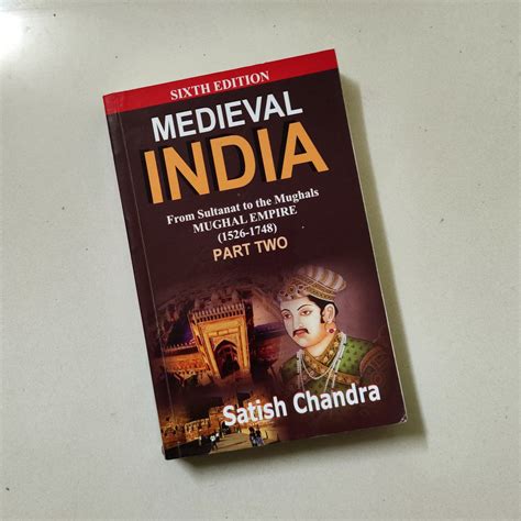 Medieval India From Sultanat To The Mughal By Satish Chandra