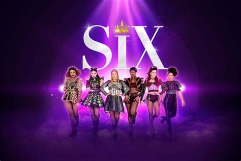 Six The Musical Broadway My Theatre Weekend