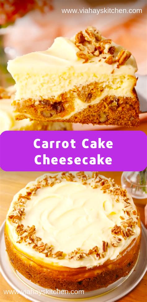 Carrot Cake Cheesecake Desserts Cakes Carrot Cake Cheesecake