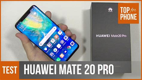 Huawei Mate 20 Pro Test Par Topforphone Youtube