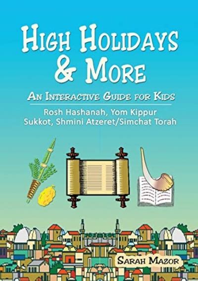 Pdf Download High Holidays And More An Interactive Guide For Kids Rosh