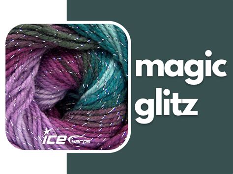Ice Yarns Magic Glitz Yarn Review Ice Yarns Blog