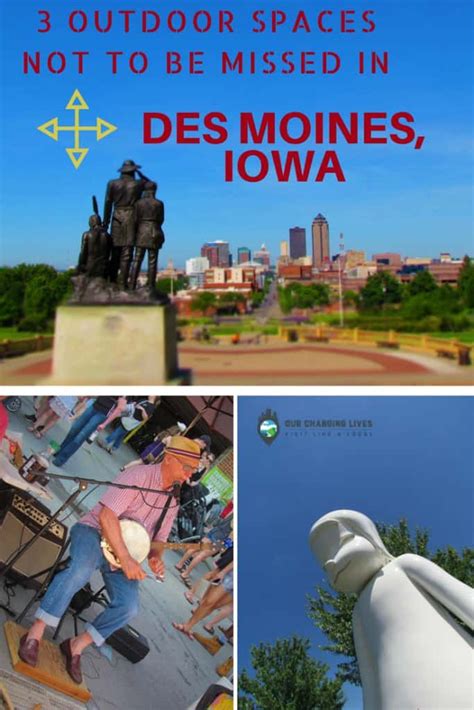 3 Outdoor Spaces Not To Be Missed In Des Moines Iowa Our Changing