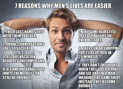 Why Mens Lives Are Easier