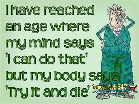 Aging Gracefully Funny Quotes Funny Memes
